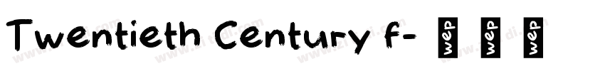 Twentieth Century f字体转换